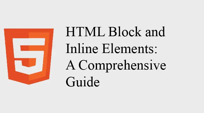 Html Block And Inline Elements A Comprehensive Guide Harshit Sharma