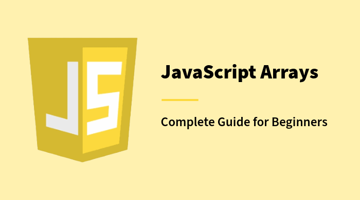 JavaScript Arrays: A Simple Guide for Beginners