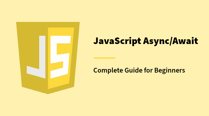 JavaScript Async/Await Explained with Examples