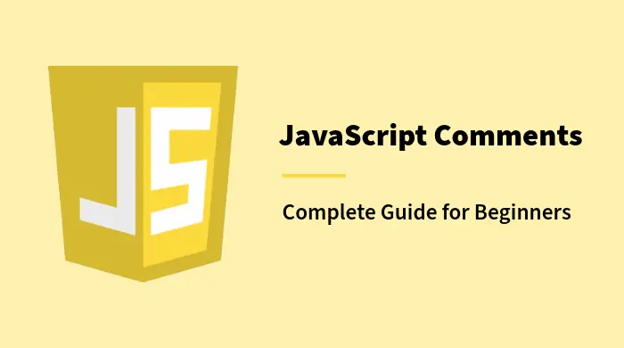 JavaScript Comments: Complete Guide for Beginners