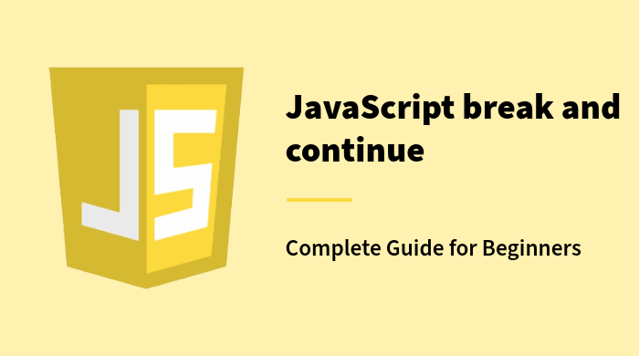 JavaScript break and continue